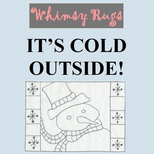 Whimsy Rugs Rug Hooking Pattern It's Cold Outside 8 x 12 Scottish Linen or Monks Cloth image 3