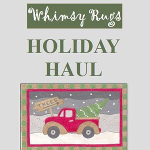 Whimsy Rugs Rug Hooking Pattern Holiday Haul Two Sizes Scottish Linen or Monks Cloth image 3