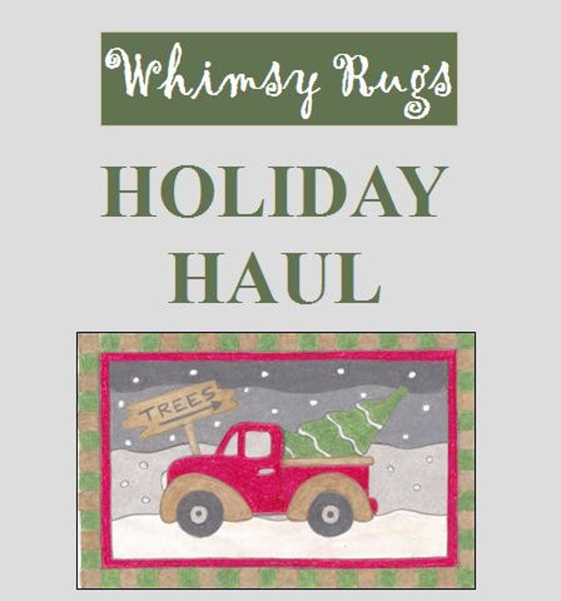 Whimsy Rugs Rug Hooking Pattern Holiday Haul Two Sizes Scottish Linen or Monks Cloth image 3