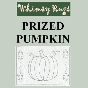 Whimsy Rugs Rug Hooking Pattern Prized Pumpkin Two Sizes Scottish Linen or Monks Cloth image 3