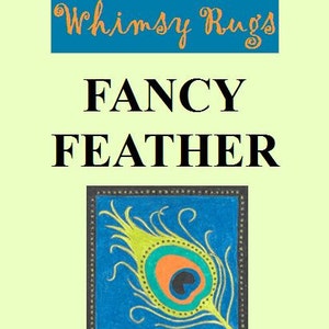 Whimsy Rugs Rug Hooking Pattern Fancy Feather Two Sizes Scottish Linen or Monks Cloth image 4