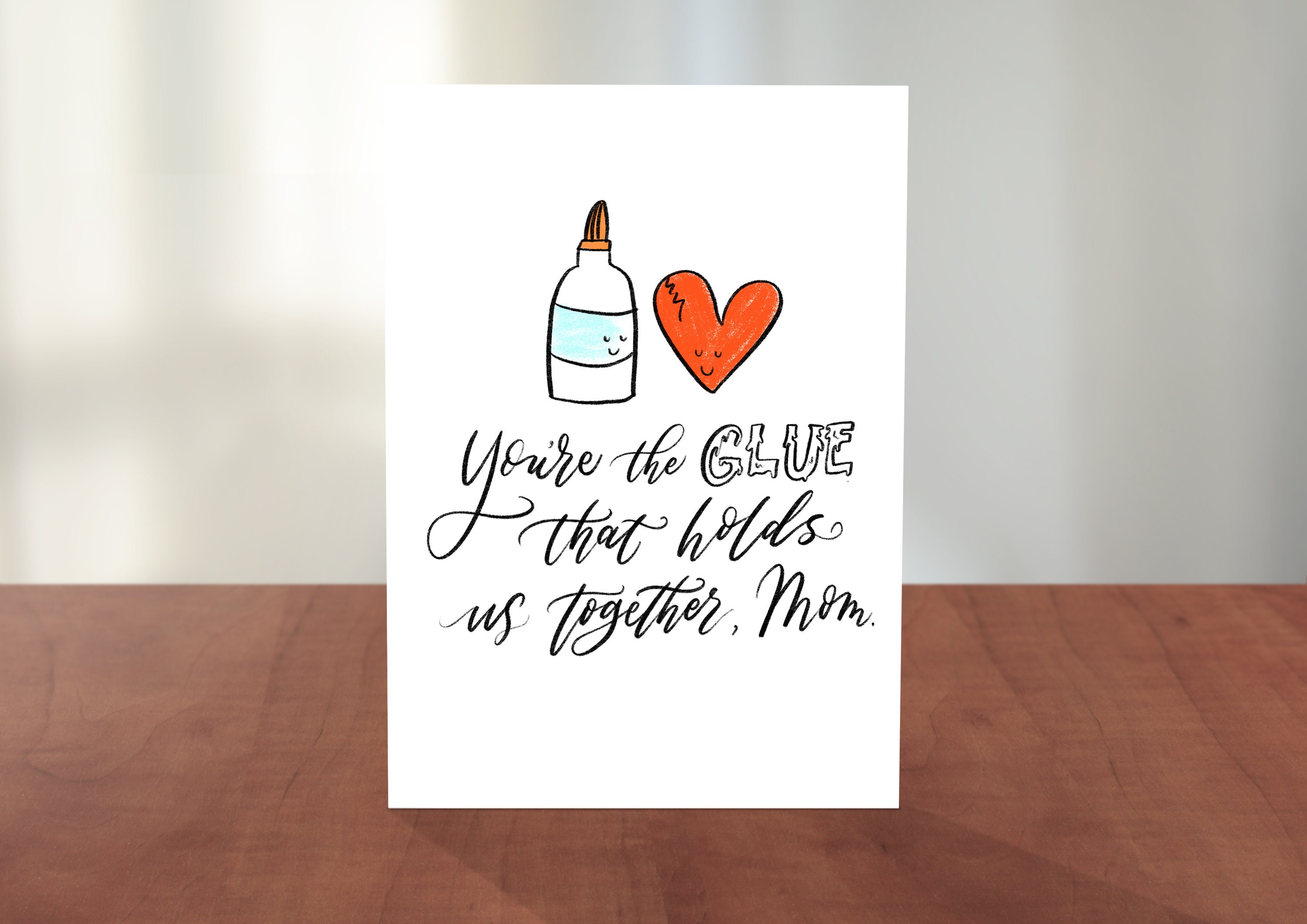 You're the GLUE that Holds Us Together Mom Mother's | Etsy