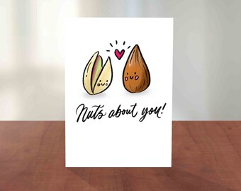 NUTS About You|  Food Pun Card | Valentines & Love Card | Hand Lettering, Calligraphy, Cute Illustration