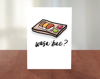 Wasa-Bae? | Japanese Food Sushi Pun Valentines Day Card | Valentine's & Love Card | Hand Lettering Cute Illustration