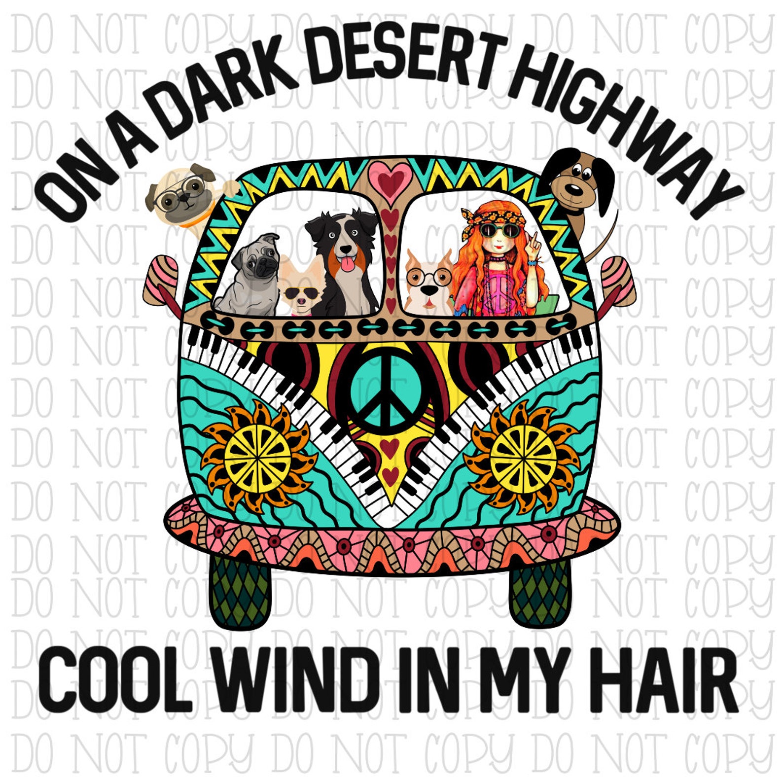 On a Dark Desert Highway Cool Wind in My Hair Hippie Van Dogs Etsy
