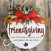 3D Friendsgiving Door Hanger Thanksgiving Friendsgiving - Etsy