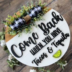 Front Door Decor Funny Front Door Wreath Come Back When you have tacos and tequila, door hanger, funny, sarcastic, Cinco De Mayo door hanger