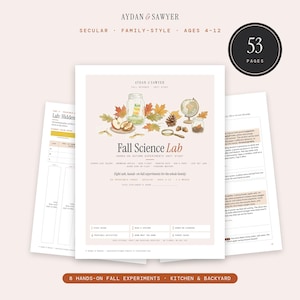 May include: A 53-page Fall Science Lab unit study curriculum by Aydan & Sawyer. The cover features illustrations of autumn leaves, apples, a globe, and a magnifying glass. Text includes Fall Science Lab, Hands-on Autumn Experiments Unit Study, and age range 4-12.