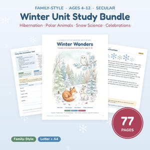 May include: A Winter Unit Study Bundle for ages 4-12 featuring 77 pages of educational content. The cover displays a snowy forest with a fox, rabbit, and owl, titled Winter Wonders. Includes pages on hibernation, polar animals, and snow science.