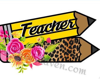 Teacher Leopard Floral Pencil Back to school *  Digital download - PNG