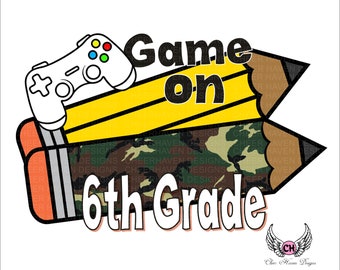 Game On Camouflage pencil Back to School Camo Boy Girl *  Digital download - PNG 6th Grade