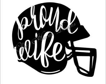 Proud Wife Football Helmet Thanksgiving SVG digital download