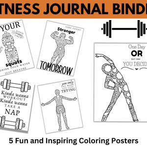 Puede incluir: Un archivador de diario de fitness con cinco carteles para colorear. Los carteles presentan citas motivacionales e ilustraciones de ejercicios, incluyendo sentadillas, estiramientos y levantamiento de pesas. El texto incluye frases como "Do Your Squats".
