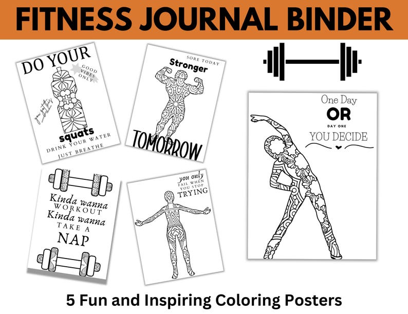 Puede incluir: Un archivador de diario de fitness con cinco carteles para colorear. Los carteles presentan citas motivacionales e ilustraciones de ejercicios, incluyendo sentadillas, estiramientos y levantamiento de pesas. El texto incluye frases como "Do Your Squats".