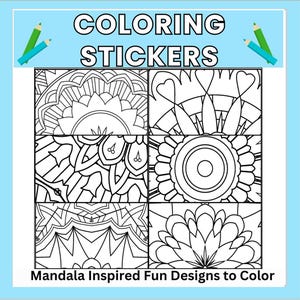 Puede incluir: Un conjunto de cuatro pegatinas para colorear en blanco y negro con diseños inspirados en mandalas. Las pegatinas están etiquetadas como "Coloring Stickers" y "Mandala Inspired Fun Designs to Color".