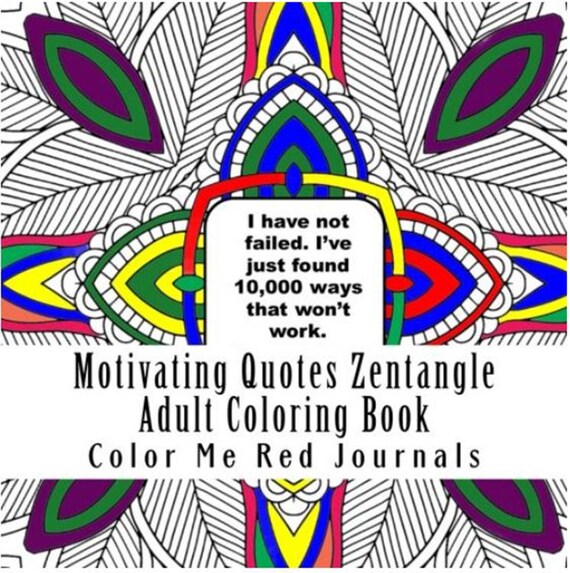 Motivating Quotes Mandala Squares Zentangle Coloring Book Journal 48 Coloring Pages Each with a Inspiring Quote Motivating Quotes Mandala Squares Zentangle Coloring Book Journal 48 Coloring Pages Each with a Inspiring Quote