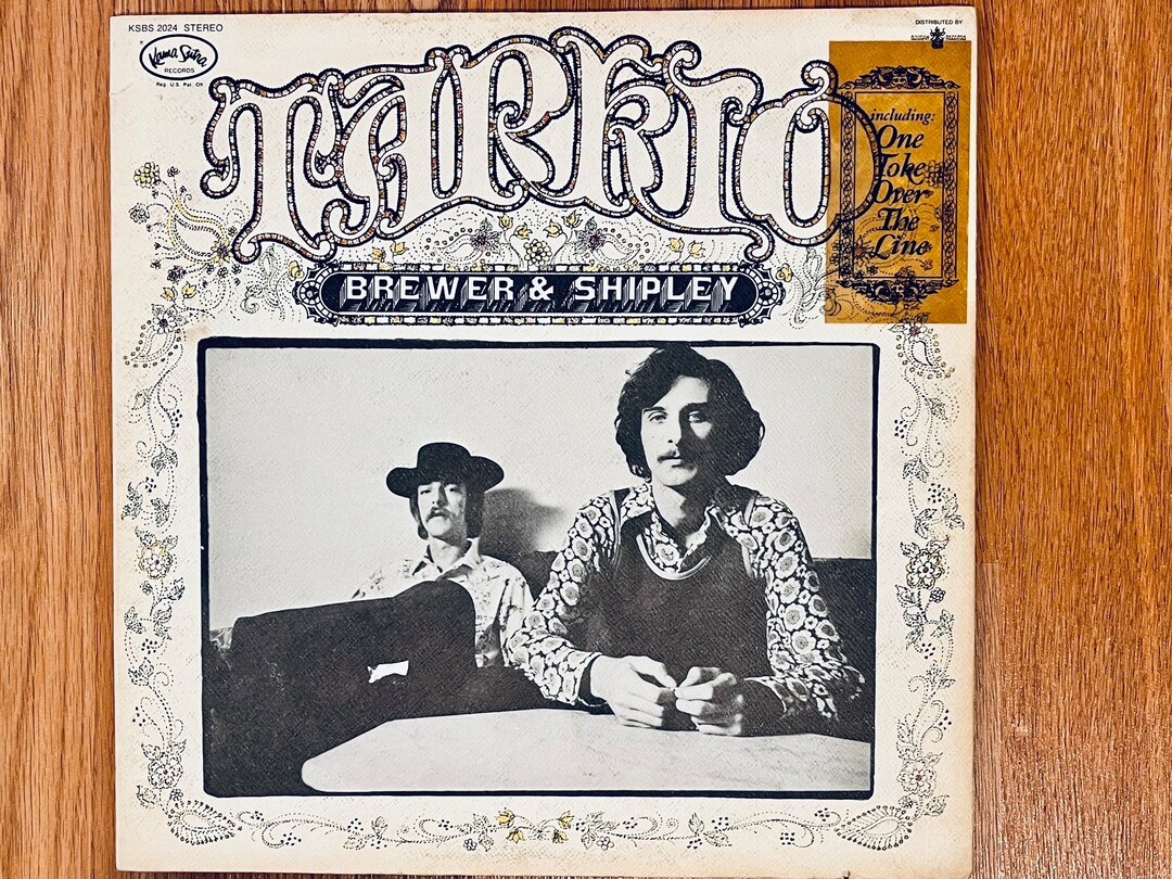 Brewer and Shipley Tarkio Road Vinyl LP Kama Sutra Records Ksbs 2024 33