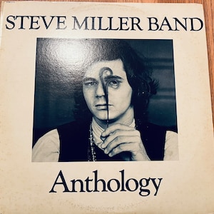 Steve Miller Band - Anthology - Double Vinyl LP Album - Capitol Records Svbb 11114 - 33 1/3 rpm record VG+ Grading