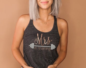 Workout Tank - Mrs in Training - Women&#39;s Flowy Racerback Tank Top - Funny Bride Tank Just Engaged Wedding Sweating  Gift