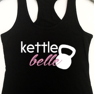 Kettle Belle Women's Racerback Tank Kettle Belle Tank Kettlebell Tank Kettle Bell Tank Workout Tank Gym Tank Motivational Tank