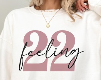 Feeling 22 Shirt or Sweater | 22nd Birthday Party Tee | Tour-Style Sweatshirt | Cute Music Lover Gift