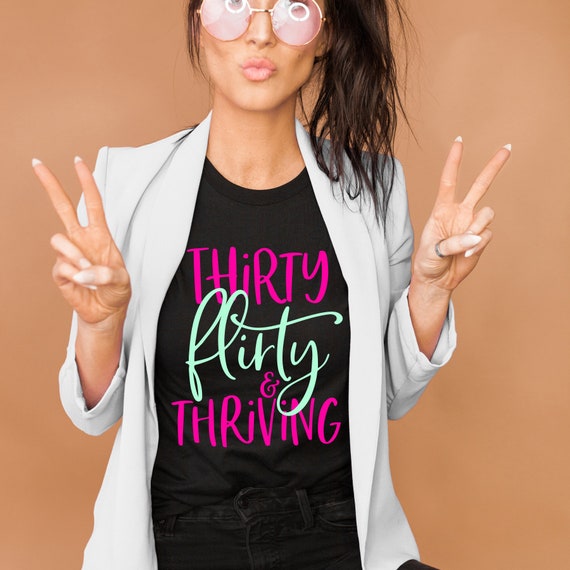 Thirty And Thirsty T-Shirt 30th Birthday Gift Shirt Thirty And Thirsty T-Shirt 30th Birthday Gift Shirt