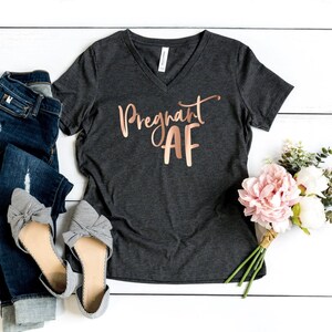 Pregnant AF - Women&#39;s Traditional V Neck T Shirt - Quarantine Preggers Gift, Future Mommy Stuck At Home