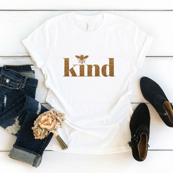 Be Kind Shirt - Be KIND - Unisex Crew Neck T Shirt - Kind TShirt Always be Kind Tee Bumble Bee Humble and Kind Inspirational Kindness