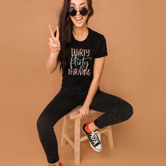 Thirty And Thirsty T-Shirt 30th Birthday Gift Shirt Thirty And Thirsty T-Shirt 30th Birthday Gift Shirt
