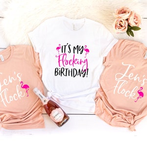It's My Flocking Birthday! - Birthday Flock - Adult Unisex Crew Neck T Shirt - Happy Birthday Crew Squad Shirts Flamingo Birthday Gifts