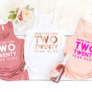 40th Birthday Shirt - More Fun Than Two Twenty Year Olds - Women's Flowy Racerback Tank Top - Womens 40th birthday gift, 40th birthday tank