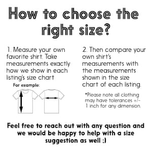May include: Diagram showing how to measure a shirt to determine the correct size. The diagram shows two shirts with arrows indicating where to measure. The text reads "How to choose the right size?" and includes instructions on how to measure a shirt and compare the measurements to a size chart.