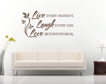 Live every Moment Inspirational Quote, Vinyl Letters, Wall Decal, Multiple Colors