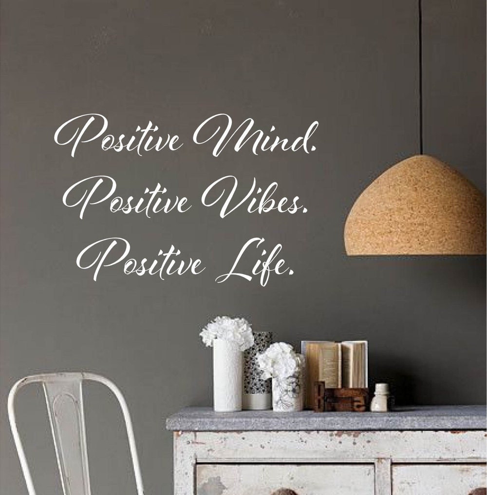 Inspirational Quote Positive Mind Positive Life Wall Decal | Etsy
