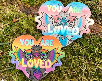 You are Loved Pride Dragon Sticker 3" | Holographic Vinyl Decal Sticker