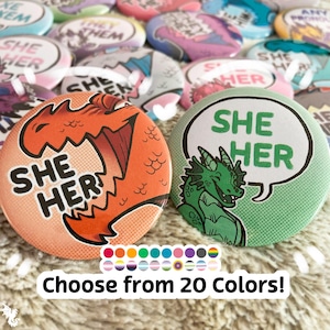 She Her Pronoun Buttons 2.25&quot; | Dragon Pronoun Pin Badge Button