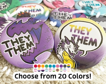 They Them Pronoun Buttons 2.25" | Dragon Pronoun Pin Badge Button