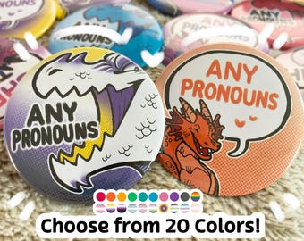 Any Pronouns Buttons 2.25" | Dragon Pronoun Pin Badge Button
