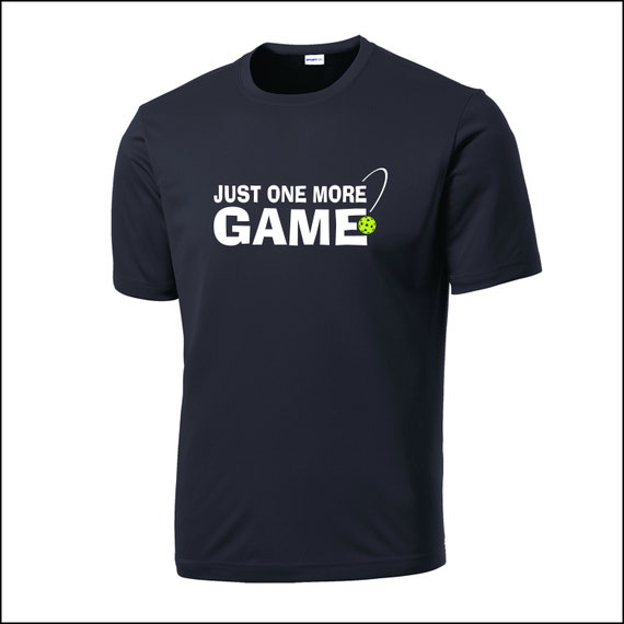 Pickleball Just One More Game T-Shirt Pickleball Just One More Game T-Shirt
