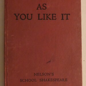 Copy of Nelson&#39;s School Shakespeare As You Like It - Nelson&#39;s School Shakespeare&#39;s As You Like It Published in United Kingdom Circa 1950