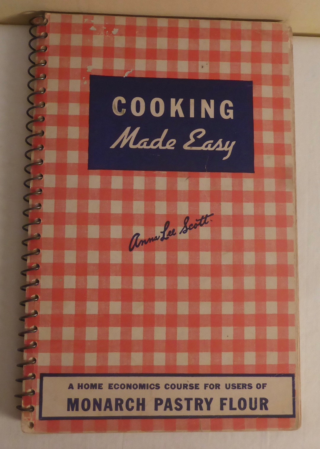 1947 Monarch Pastry Flour Cooking Made Easy by Anna Lee Scott Etsy