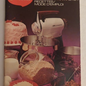 1971 Sunbeam Mixmaster Mixer Recipes/Intruction Booklet Sunbeam Corporation (Canada) Limited - 1971 Sunbeam Stand Mixer Instruction Book