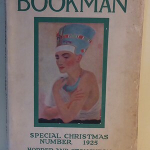 Copy of The Bookman Special Christmas Number 1925 Hodder and Stoughton Limited London England Magazine - 1925 The Bookman Magazine