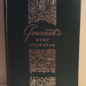 1963 Copie du livre de recettes Gourmet's Menu A Collection of Epicurean Menus And Recipes - livre de cuisine vintage - recettes vintage