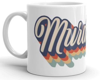 My Favorite Murder | Murderino | Coffee Mug | MFM Merch | Ceramic Mug | Coffee Lover Gift | Karen and Georgia | Tea Lovers Gift | Retro Mug