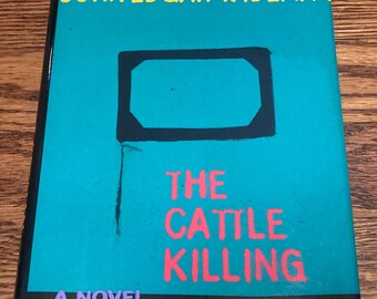The Cattle Killing Hardback, 1996 1st Edition Signed by Author