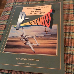 The History of The surviving Lockheed P-38 Lightnings Paperback, 1994 Edition