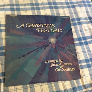 A Christmas Festival arranged by Jimmy Owens & Otis Skillings Vinyl Album, 1975 Edition