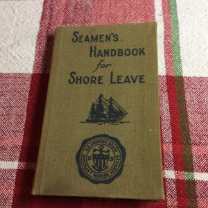Seamen’s Handbook for Shore Leave Paperback, 1928 Edition