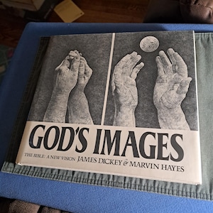 God&#39;s Image The Bible: A New Vision James Dickey and Marvin Hayes Hardback, 1977 1st Edition Signed by James Dickey